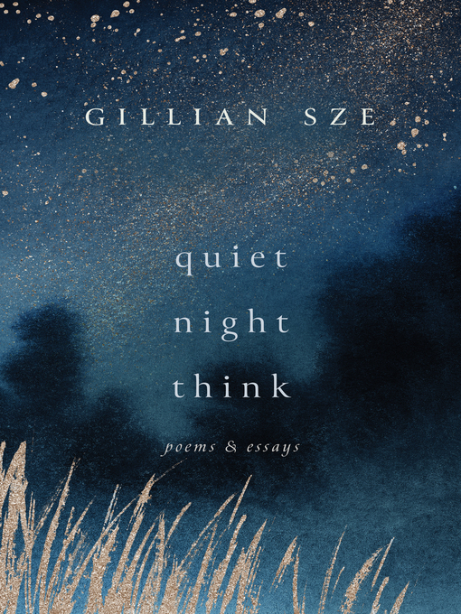 Title details for Quiet Night Think by Gillian Sze - Available